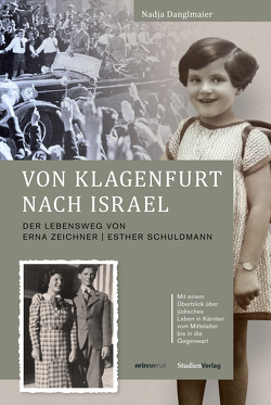 Von Klagenfurt nach Israel von Danglmaier,  Nadja