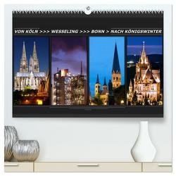 Von Köln nach Königswinter (hochwertiger Premium Wandkalender 2024 DIN A2 quer), Kunstdruck in Hochglanz von Bonn,  BRASCHI