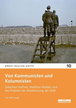 Von Kommunisten und Kolumnisten von Lange,  Nils