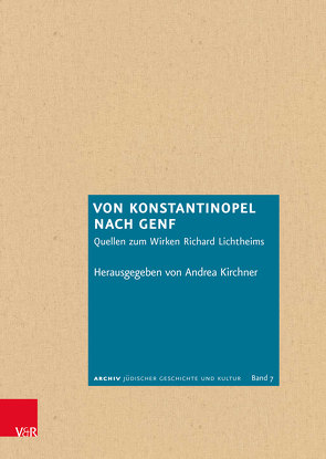 Von Konstantinopel nach Genf von Diner,  Dan, Kirchner,  Andrea