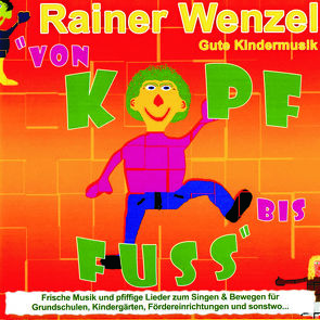 Von Kopf bis Fuss von Wenzel,  Rainer