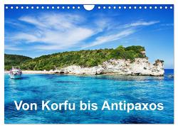 Von Korfu bis Antipaxos (Wandkalender 2024 DIN A4 quer), CALVENDO Monatskalender von Hug,  Simone