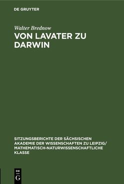 Von Lavater zu Darwin von Brednow,  Walter