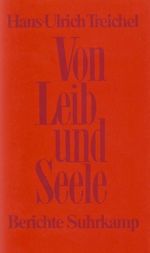 Von Leib und Seele von Treichel,  Hans-Ulrich