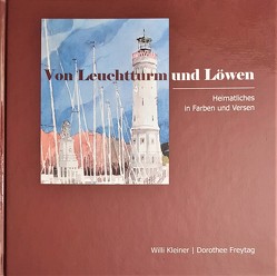 Von Leuchtturm und Löwen von Freytag,  Dorothee, Kleiner,  Willi