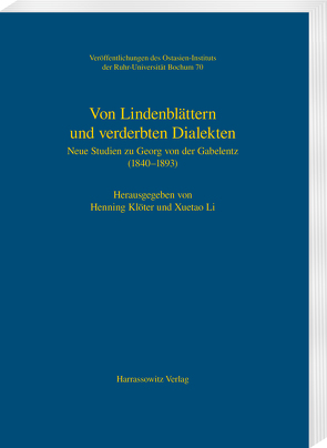 Von Lindenblättern und verderbten Dialekten von Klöter,  Henning, Li,  Xuetao