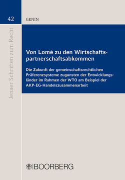 Von Lomé zu den Wirtschaftspartnerschaftsabkommen von Genin,  Anne