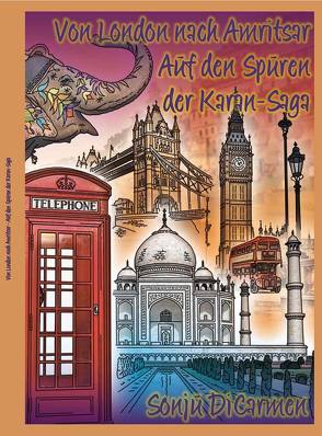 Von London nach Amritsar von DiCarmen,  Sonju
