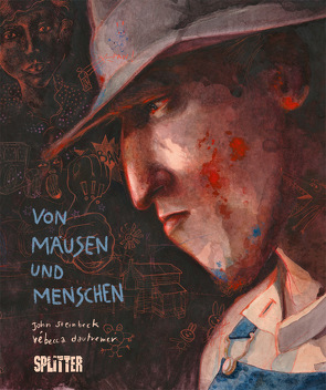 Von Mäusen und Menschen (Graphic Novel) von Dautremer,  Rébecca, Steinbeck,  John