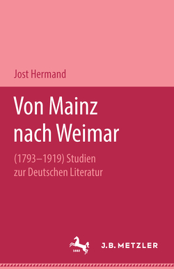 Von Mainz nach Weimar (1793–1919) von Hermand,  Jost