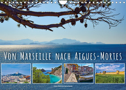 Von Marseille nach Aigus-Mortes (Wandkalender 2023 DIN A4 quer) von Ratzer,  Reinhold