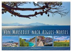 Von Marseille nach Aigus-Mortes (Wandkalender 2024 DIN A3 quer), CALVENDO Monatskalender von Ratzer,  Reinhold