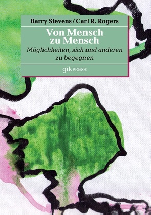 Von Mensch zu Mensch von Doubrawa,  Erhard, Rogers,  Carl R, Stevens,  Barry