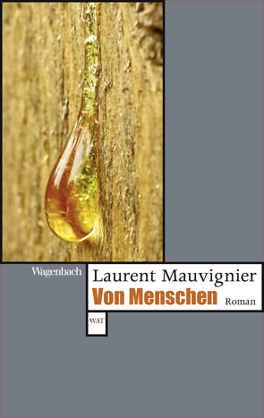 Von Menschen von Lallemand,  Annette, Mauvignier,  Laurent