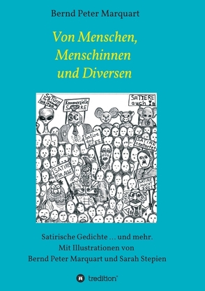 Von Menschen, Menschinnen und Diversen von Marquart,  Bernd Peter