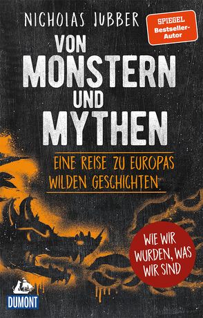 Von Monstern und Mythen von Horn,  Heide, Jubber,  Nicholas, Schermer-Rauwolf,  Gerlinde, Wollermann,  Thomas