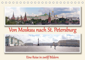 Von Moskau nach St. PetersburgAT-Version (Tischkalender 2023 DIN A5 quer) von Sahlender,  Andreas