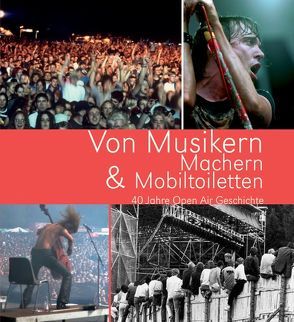 Von Musikern, Machern & Mobiltoiletten von Koopmans,  Folkert, Skai,  Hollow, Wittenstein,  Katja