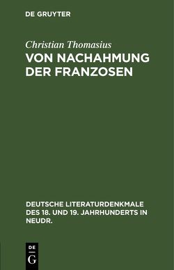 Von Nachahmung der Franzosen von Thomasius,  Christian