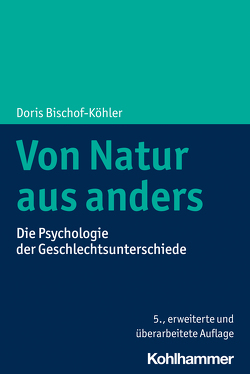 Von Natur aus anders von Bischof-Köhler,  Doris