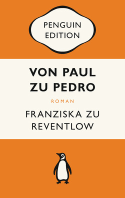 Von Paul zu Pedro von Reventlow,  Franziska zu, Ross,  Werner