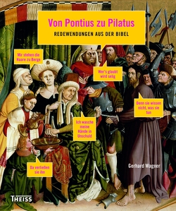 Von Pontius zu Pilatus von Wagner,  Gerhard