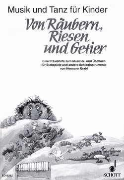 Von Räubern, Riesen und Getier von Schuster,  Joachim, Urabl,  Hermann