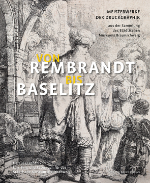 Von Rembrandt bis Baselitz von Berg,  Lars, Joch,  Peter