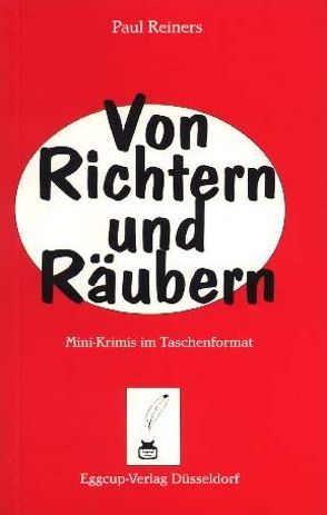 Von Richtern und Räubern von Reiners,  Paul