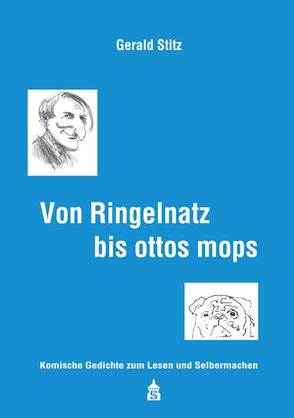 Von Ringelnatz bis ottos mops von Stitz,  Gerald