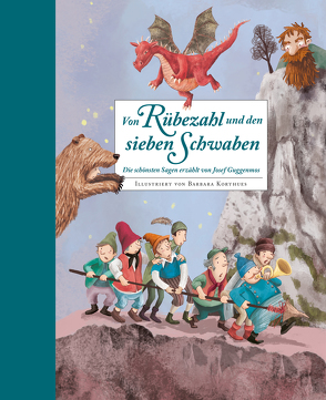 Von Rübezahl und den Sieben Schwaben von Guggenmos,  Josef, Korthues,  Barbara