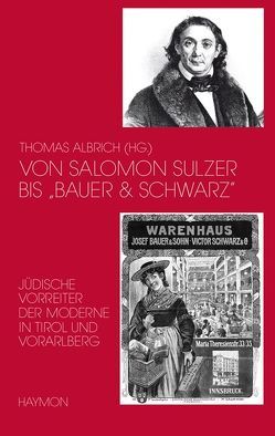 Von Salomon Sulzer bis „Bauer & Schwarz“ von Albrich,  Thomas