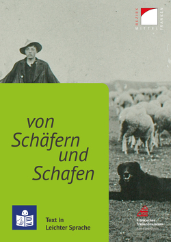 Von Schäfern und Schafen von Fränkisches Freilandmuseum