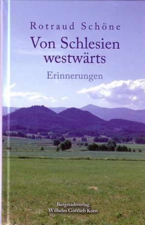 Von Schlesien westwärts von Schöne,  Rotraud