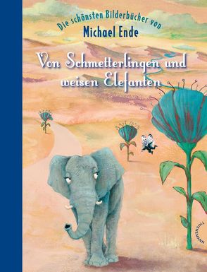 Von Schmetterlingen und weisen Elefanten von Chudzinski,  Daniela, Ende,  Michael, Hocke,  Roman