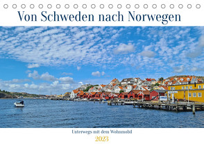 Von Schweden nach Norwegen mit dem Wohnmobil unterwegs (Tischkalender 2023 DIN A5 quer) von Bussenius,  Baete