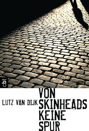 Von Skinheads keine Spur von Dijk,  Lutz Van