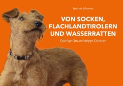 Von Socken, Flachlandtirolern und Wasserratten von Schraven,  Stefanie