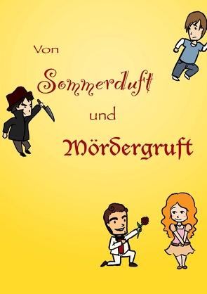 Von Sommerduft und Mördergruft von Fischer,  Nadine, Geelhaar,  Lucie, Paintner,  Sebastian