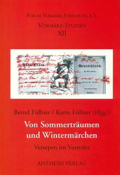 Von Sommerträumen und Wintermärchen von Böhm,  Alexandra, Briese,  Olaf, Eke,  Norbert O, Füllner,  Bernd, Füllner,  Karin, Höhn,  Gerhard, Opitz,  Alfred, Perraudin,  Michael, Podewski,  Madleen, Steegers,  Robert, Wülfing,  Wulf