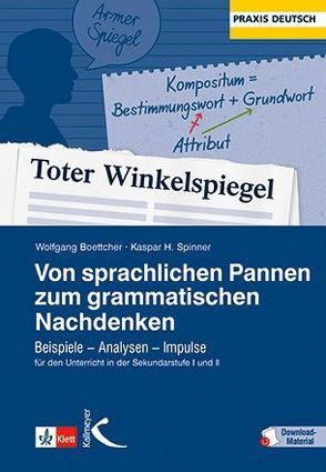 Von sprachlichen Pannen zum grammatischen Nachdenken von Boettcher,  Wolfgang, Spinner,  Kaspar H