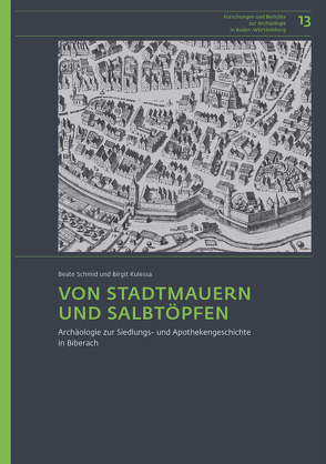 Von Stadtmauern und Salbtöpfen von Kulessa,  Birgit, Schmid,  Beate