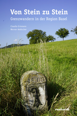 Von Stein zu Stein von Aebischer,  Werner, Erismann,  Claudia