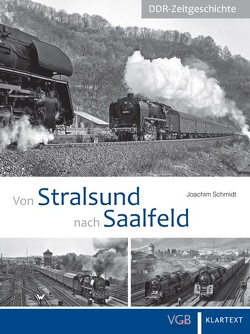 Von Stralsund nach Saalfeld von Schmidt,  Joachim