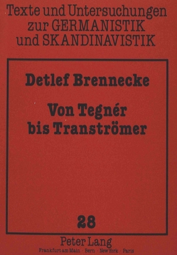 Von Tegnér bis Tranströmer von Brennecke,  Detlef