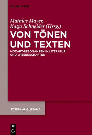 Von Tönen und Texten von Mayer,  Mathias, Schneider,  Katja