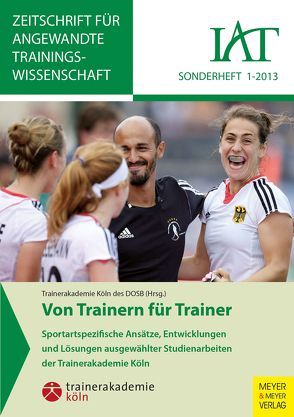 Von Trainern für Trainer von Trainerakademie Köln e.V.,  Trainerakademie