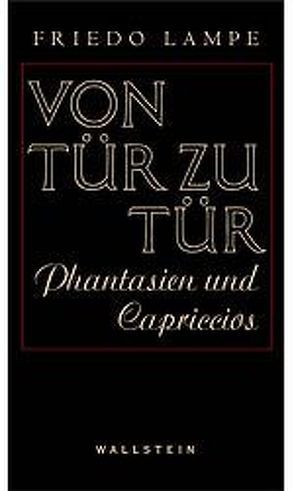 Von Tür zu Tür von König,  Johann G., Lampe,  Friedo