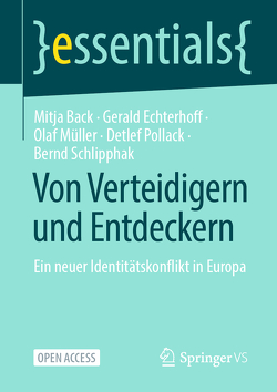 Von Verteidigern und Entdeckern von Back,  Mitja, Echterhoff,  Gerald, Müller,  Olaf, Pollack,  Detlef, Schlipphak,  Bernd