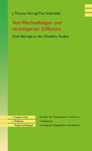 Von Wechselbälgen und verkörperter Differenz von Hörnig,  J. Thomas, Söderfeldt,  Ylva